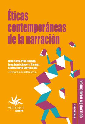 Éticas contemporáneas de la narración