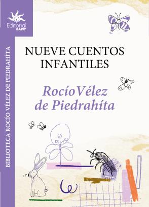 Nueve cuentos infantiles de Rocío Vélez de Piedrahíta